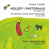 Antoni Cofalik - KOLĘDY I PASTORAŁKI NA SKRZYPCE SOLO • Piotr Jusiurkowski - skrzypce