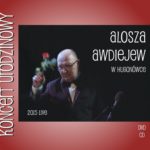 CD DVD Alosza Awdiejew w Hugonówce Koncert Jubileuszowy 2015 _front